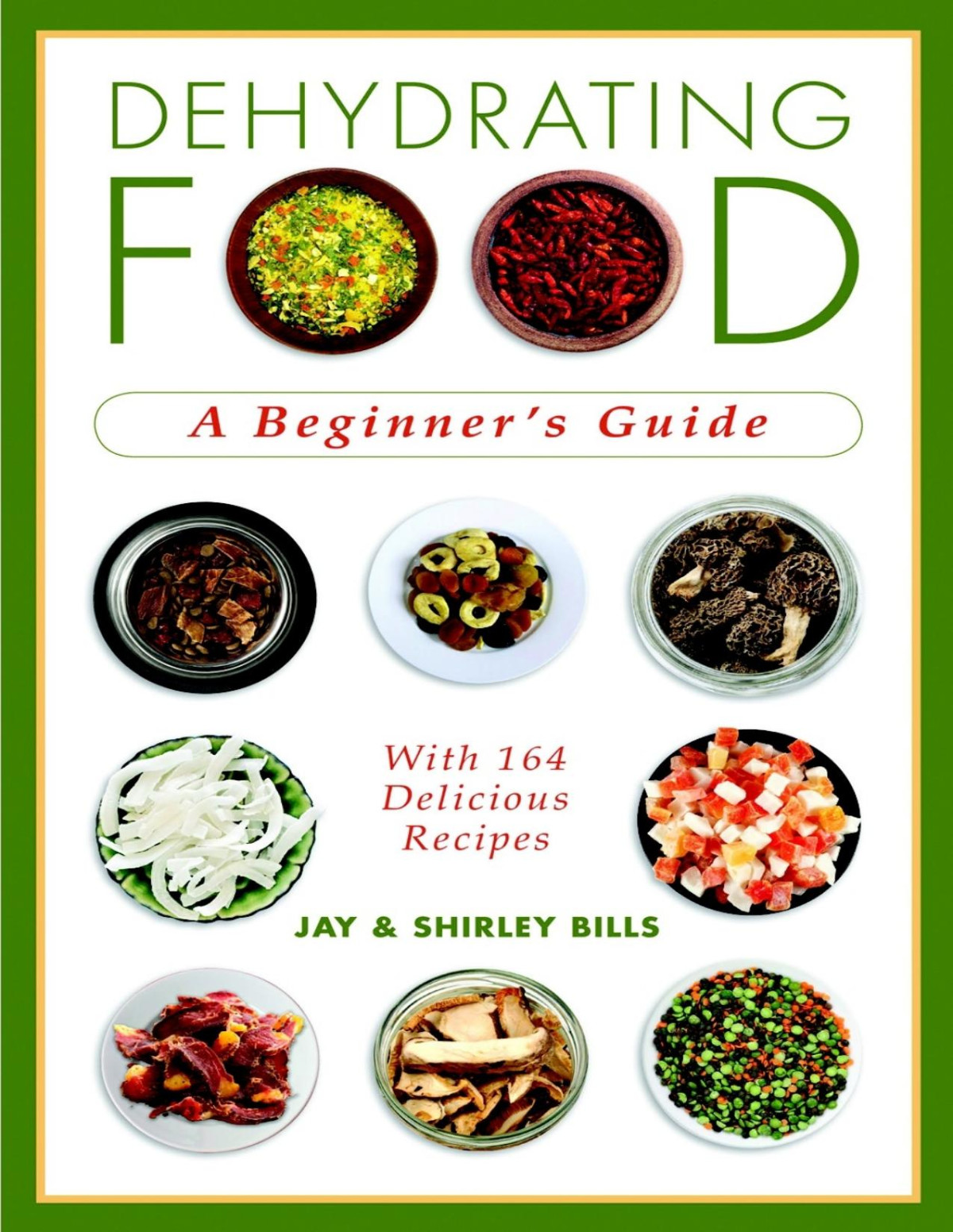 Dehydrating Food A Beginners Guide Pdfdrivecom Jay Bills