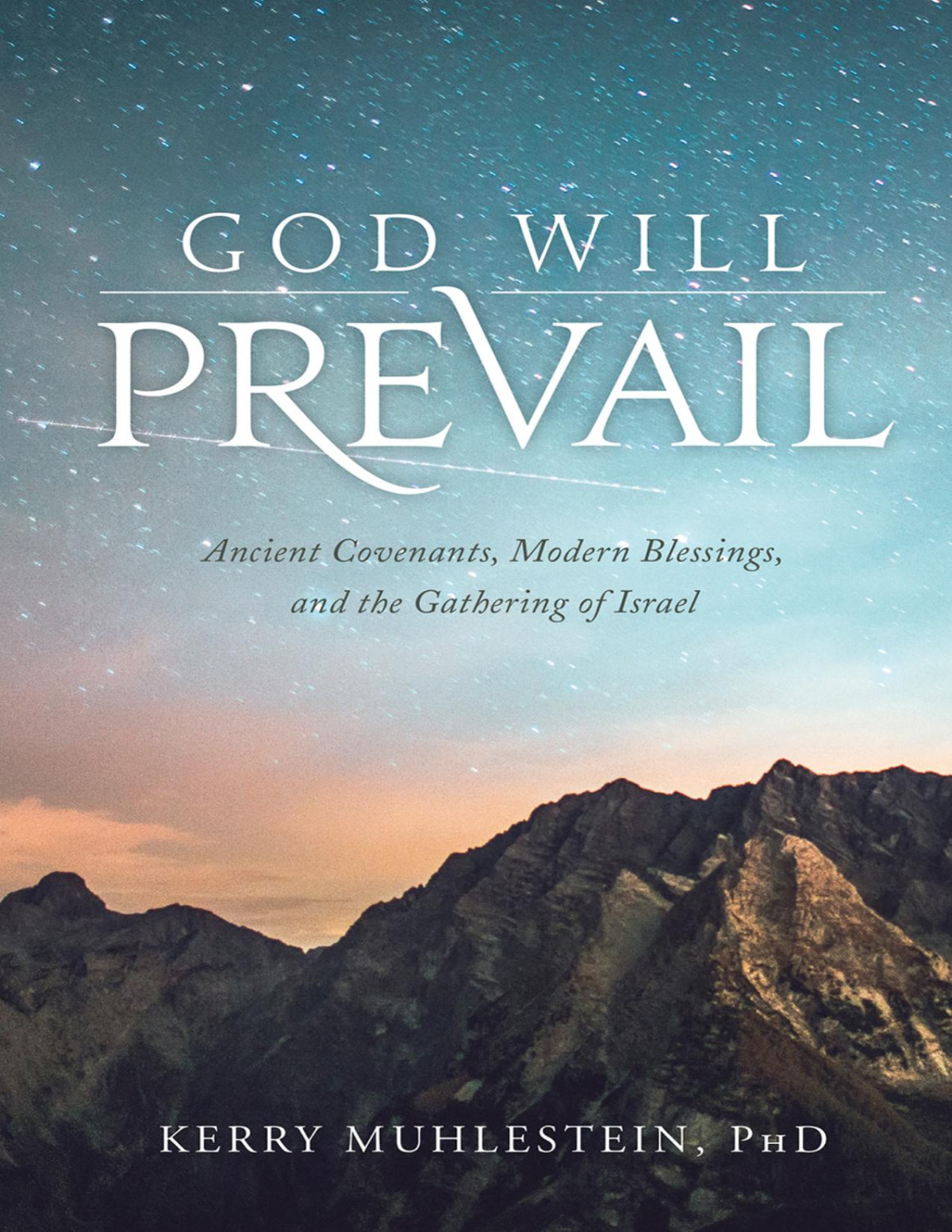 God Will Prevail Kerry Muhlestein
