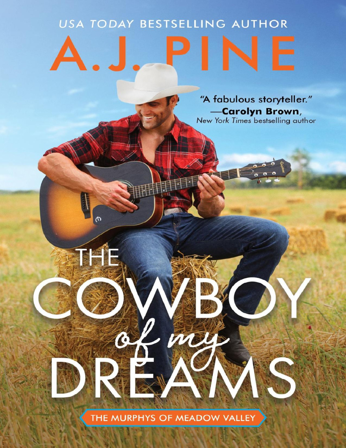 The Cowboy Of My Dreams A J Pine