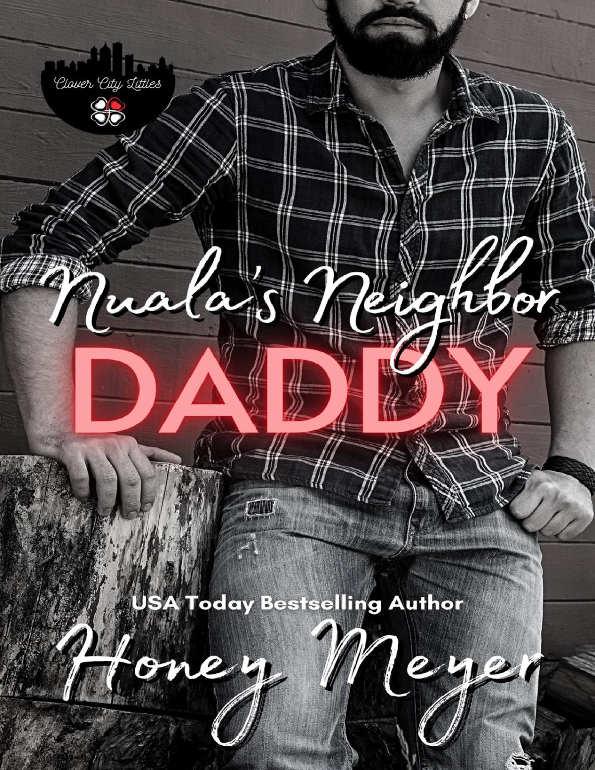 Nualas Neighbor Daddy Honey Meyer