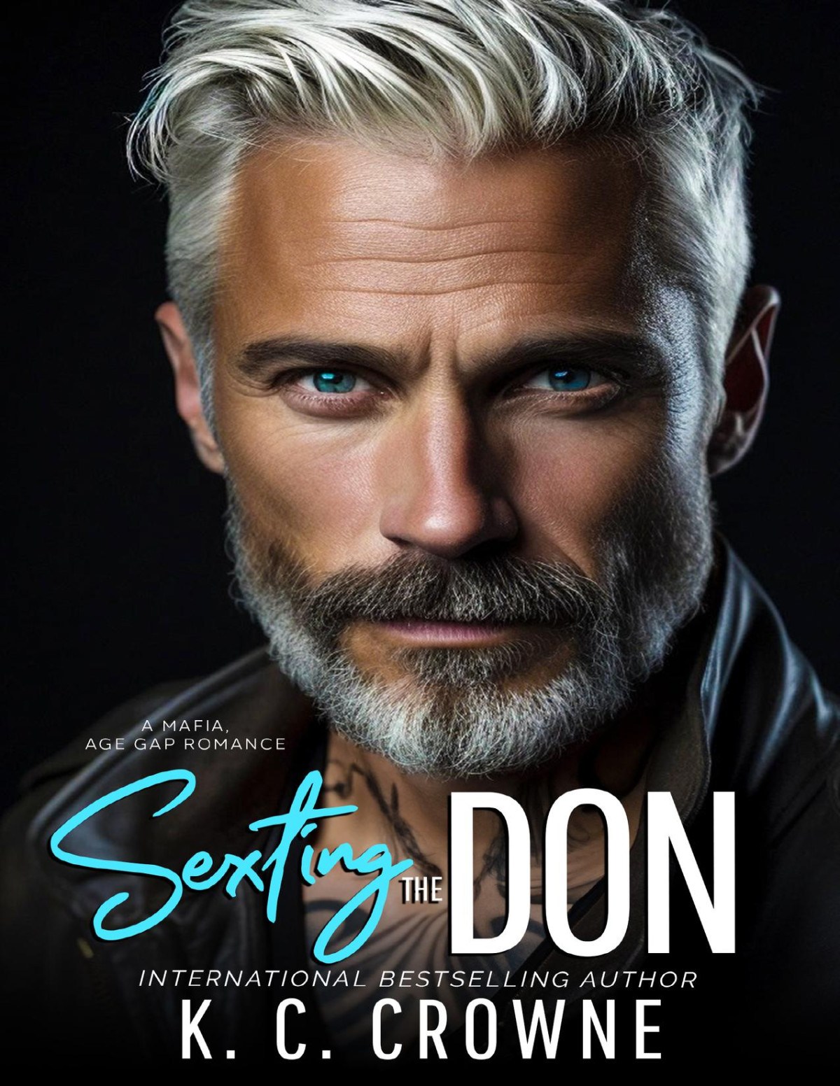 Sexting The Don An Age Gap Mafia Romance K C Crowne