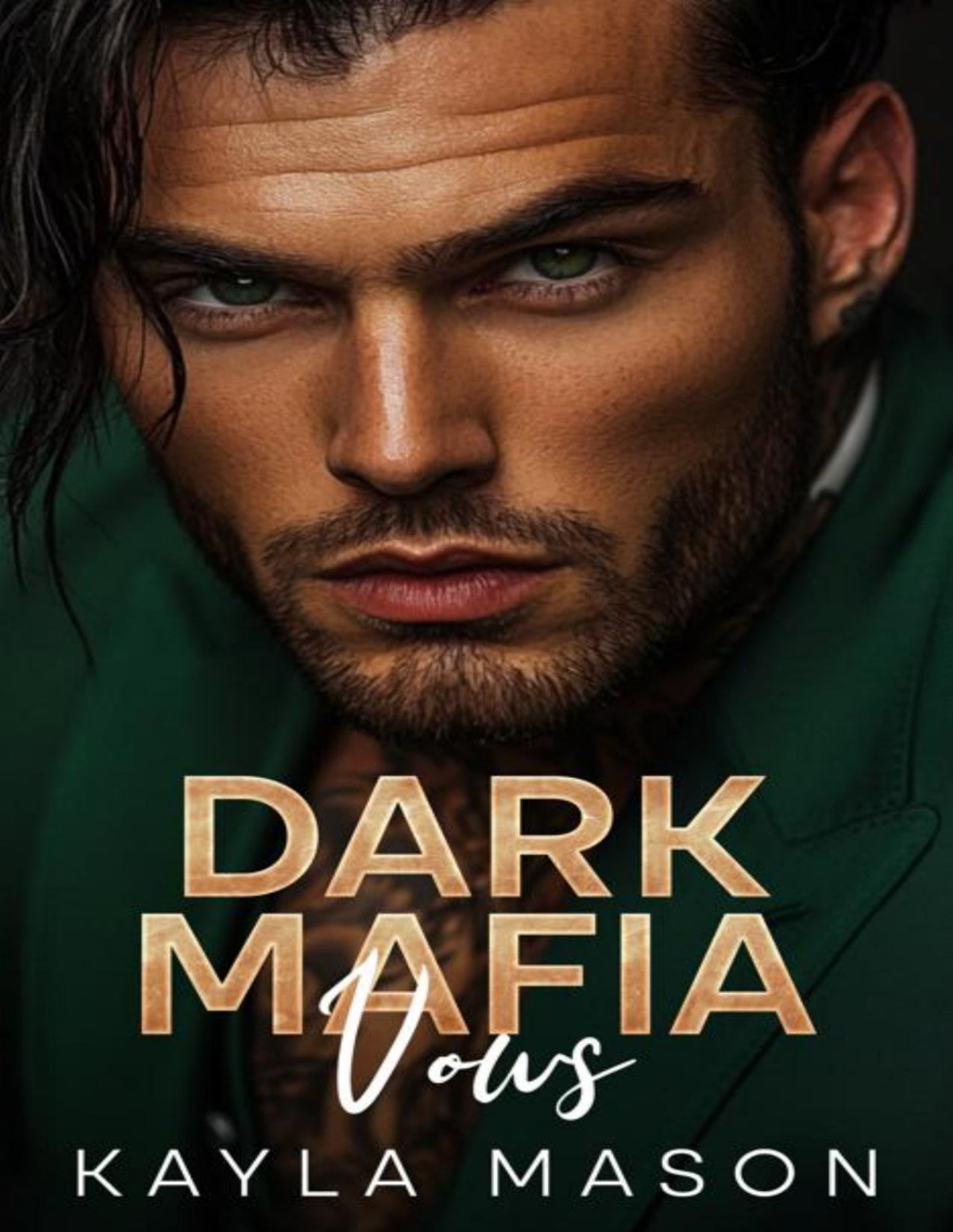 Dark Mafia Vows Kayla Mason
