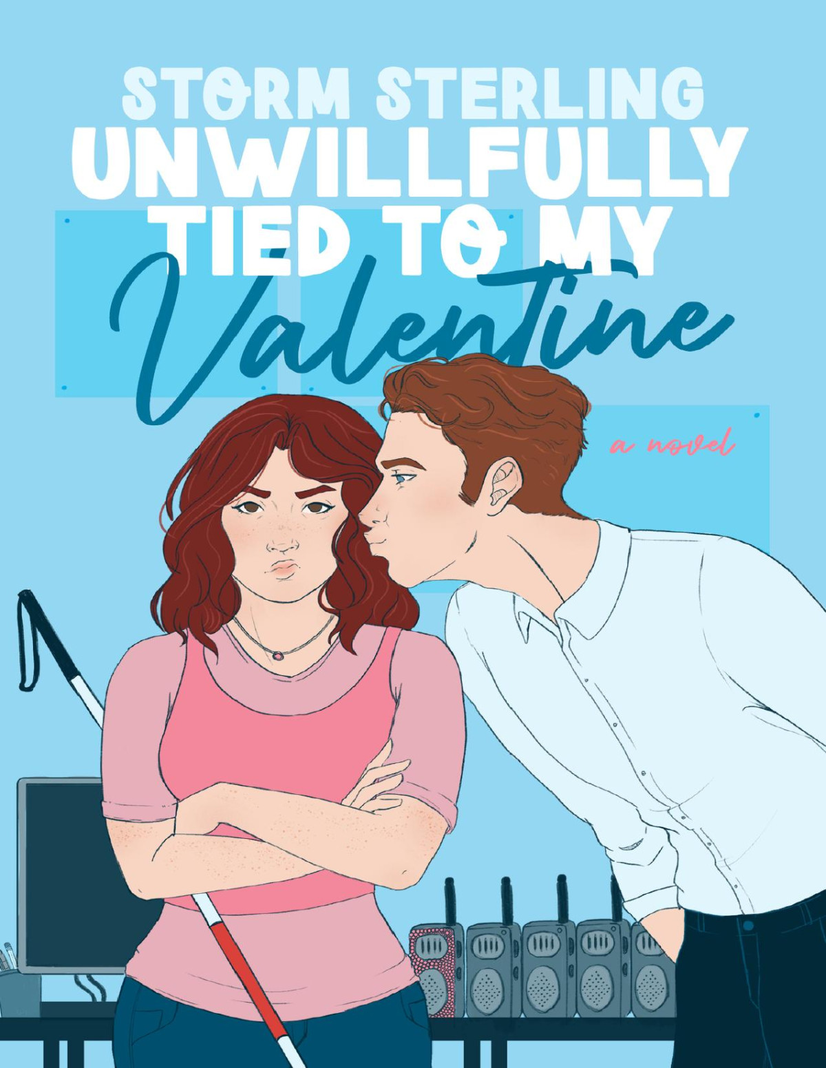 Unwillfully Tied To My Valentine Fire At Will Book 2 Storm Sterling