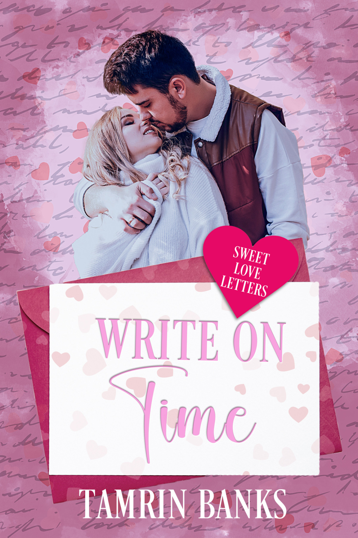 Write On Time Sweet Love Letters Tamrin Banks