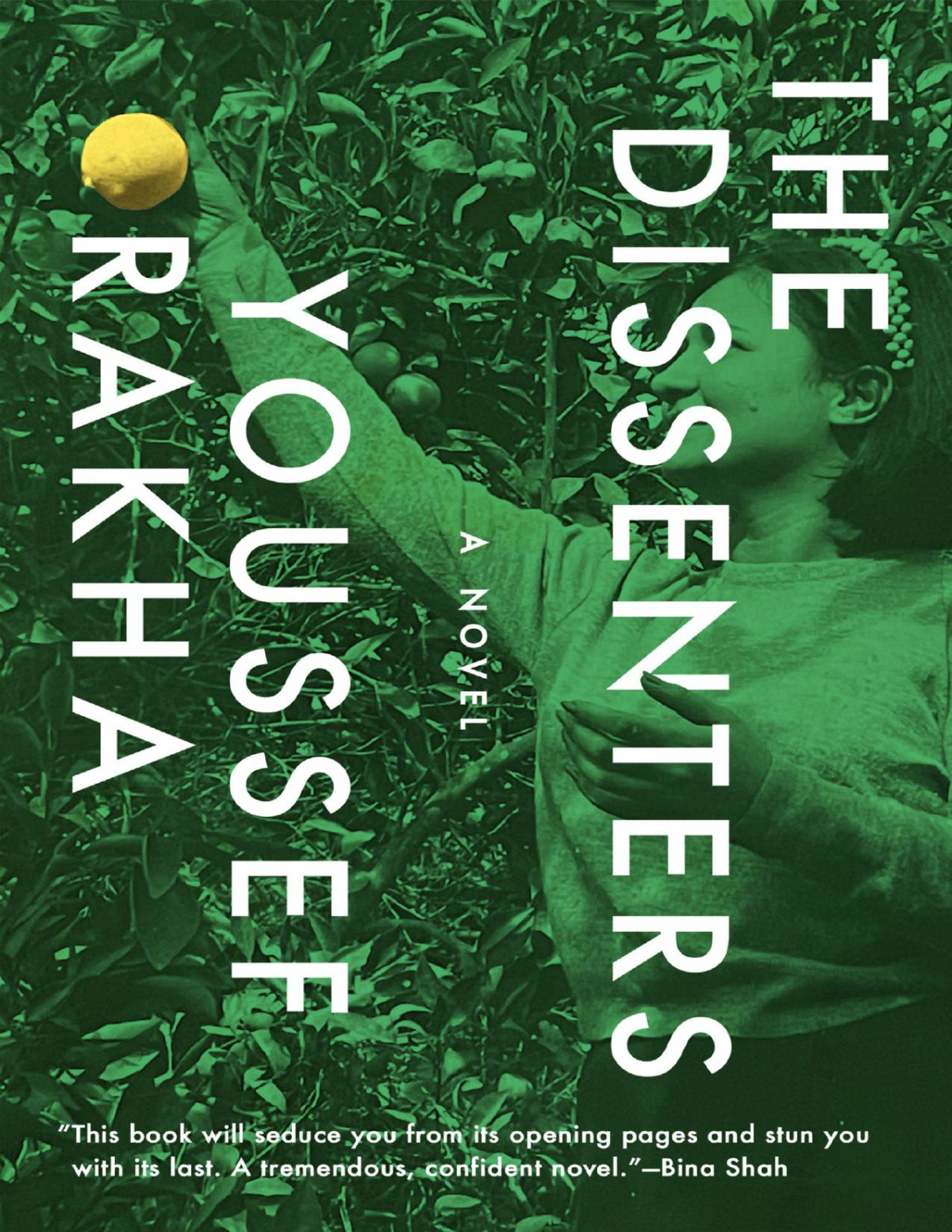 The Dissenters Youssef Rakha