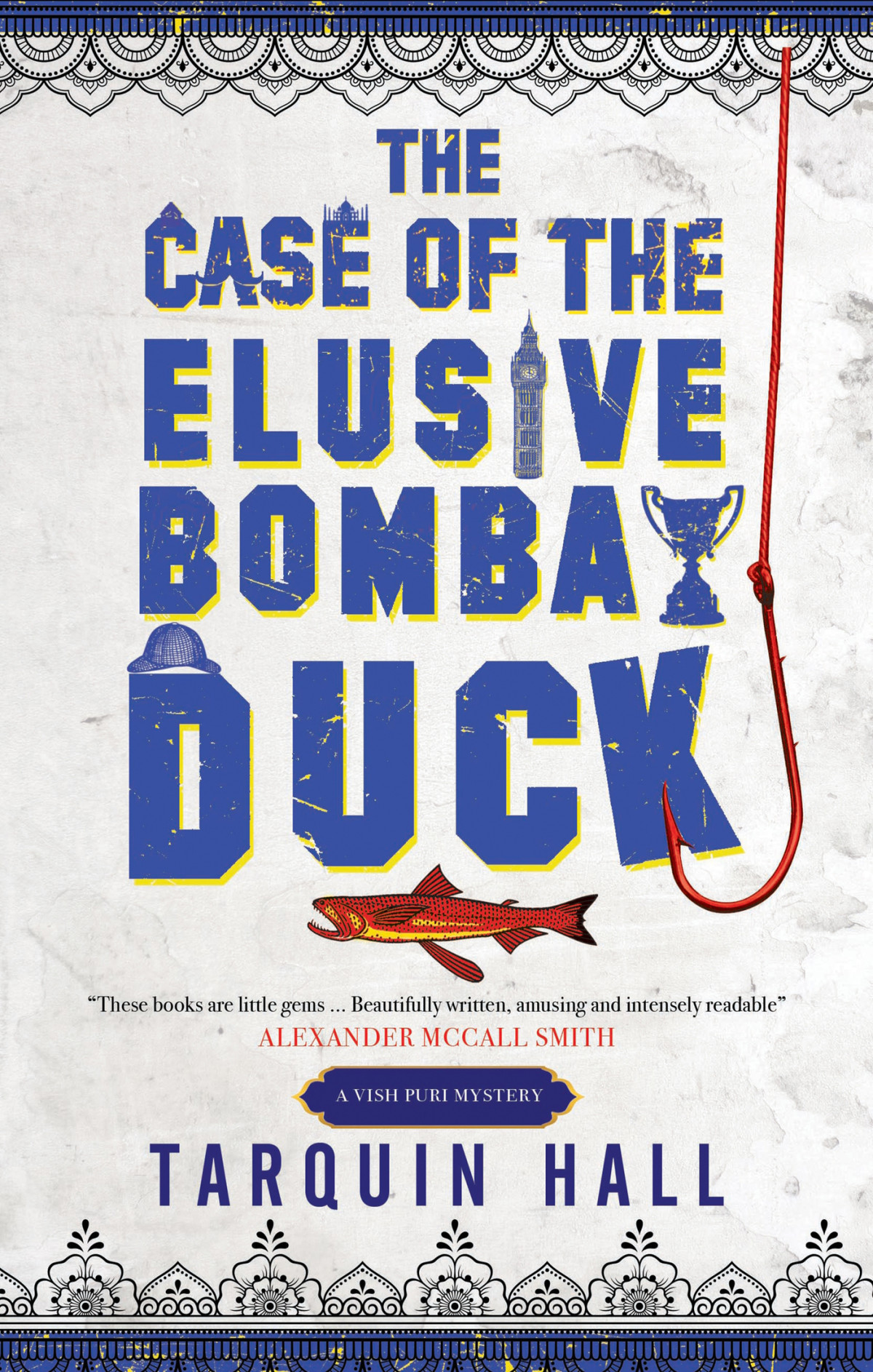The Case Of The Elusive Bombay Duck Tarquin Hall