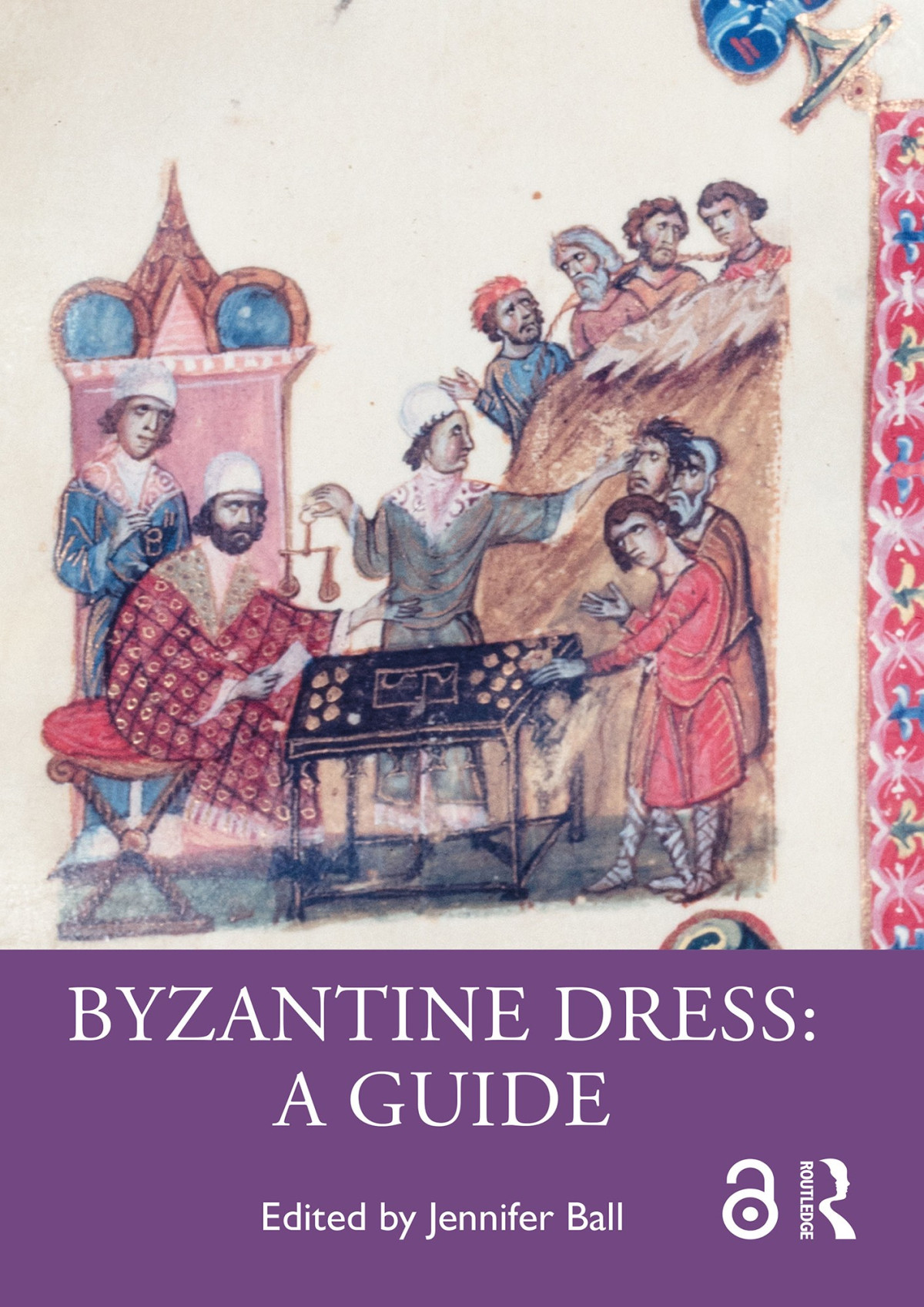 Byzantine Dress A Guide 1st Edition Jennifer Ball