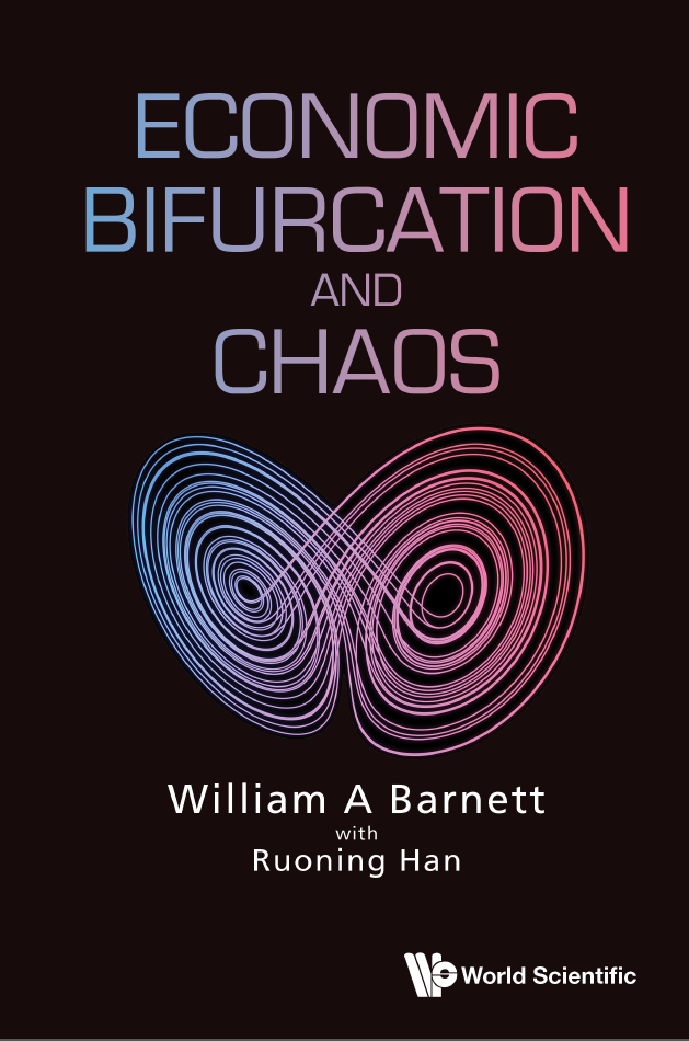 Economic Bifurcation And Chaos William A Barnett Ruoning Han