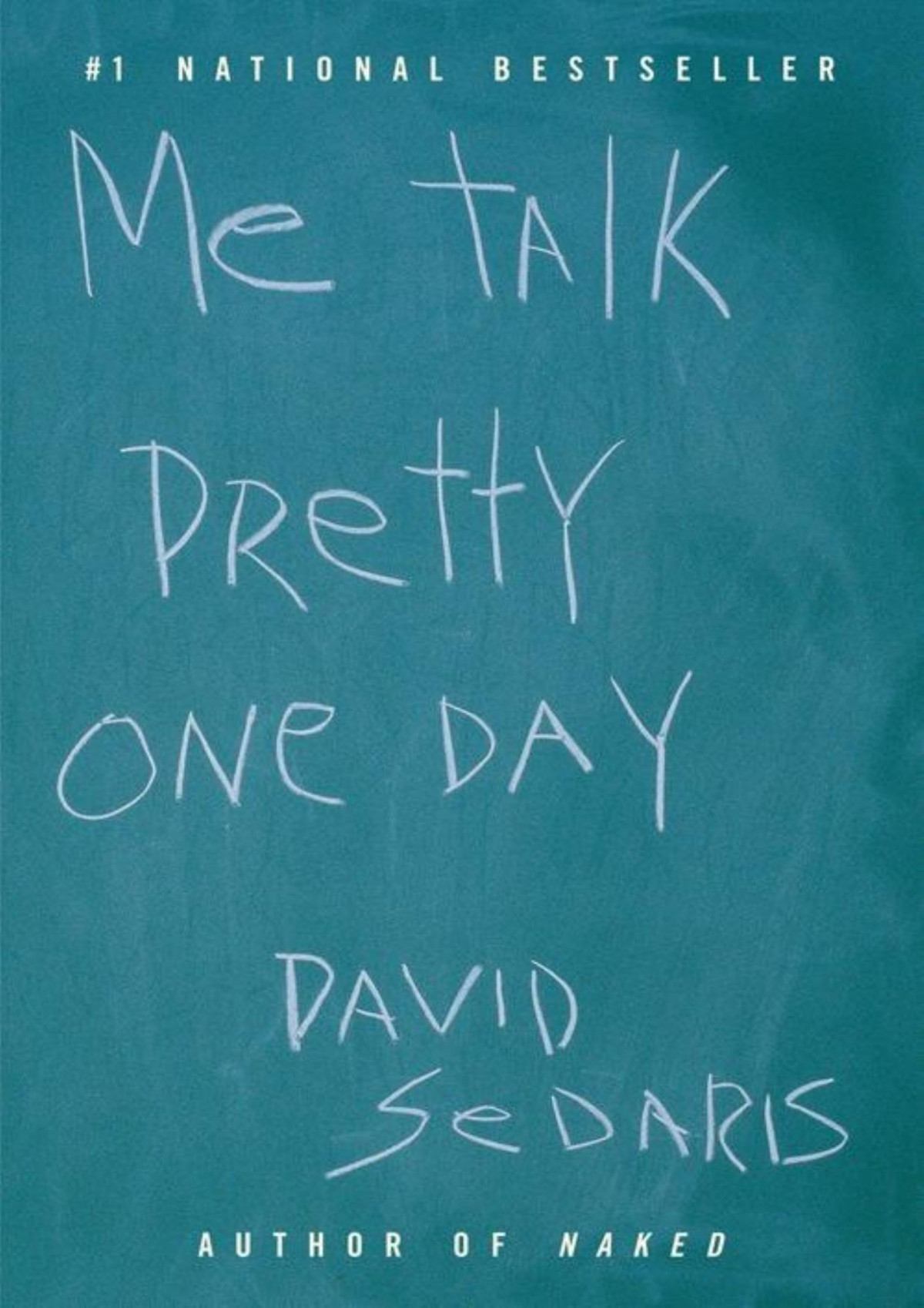 Me Talk Pretty One Day David Sedaris