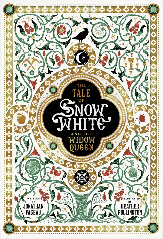 The Tale Of Snow White And The Widow Queen 1st Edition Jonathan Pageau
