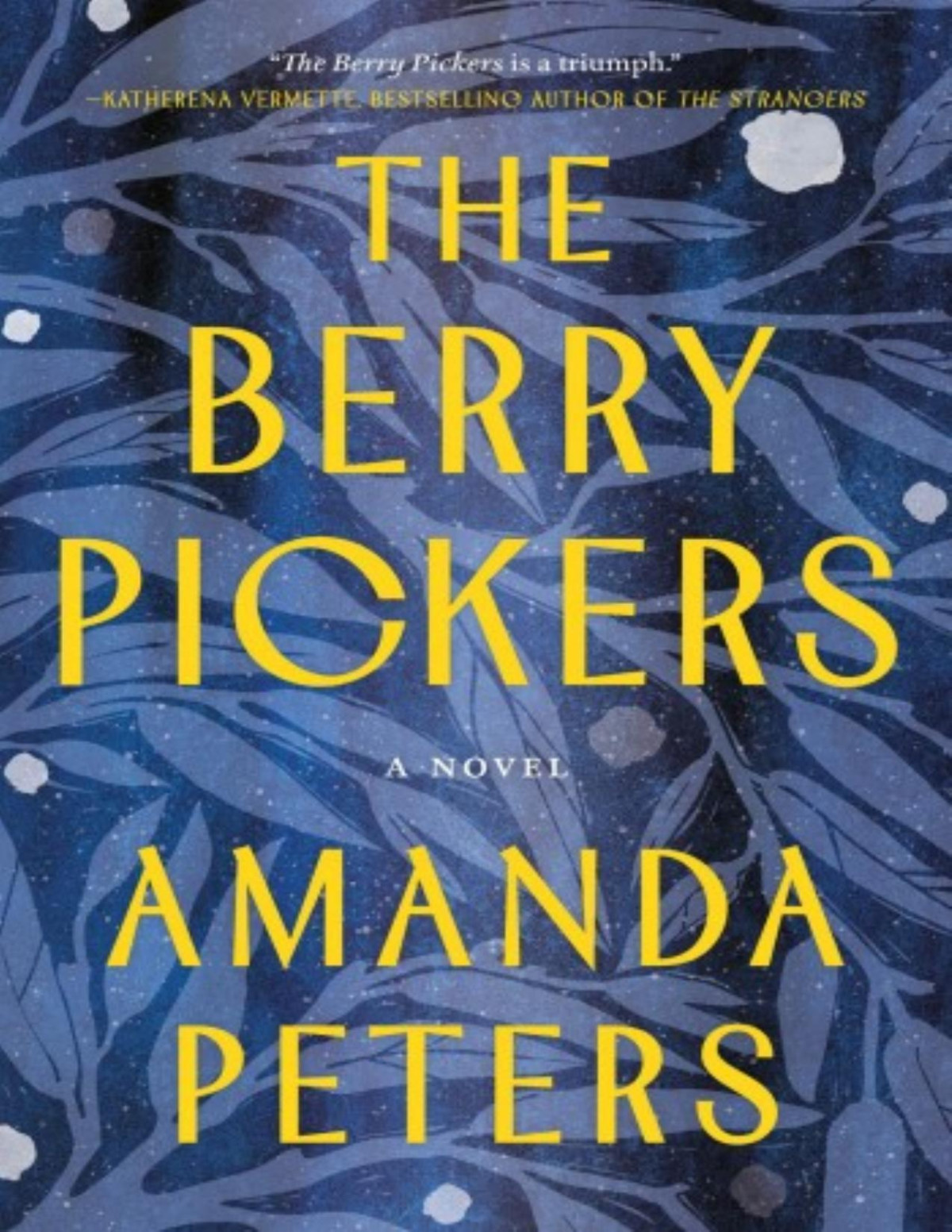 The Berry Pickers 1st Edition Amanda Peters