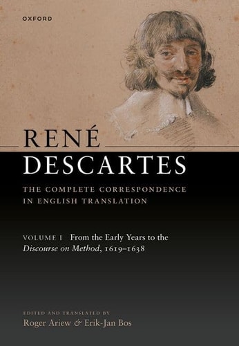 Ren Descartes The Complete Correspondence In English Translation Volume I Roger Ariew