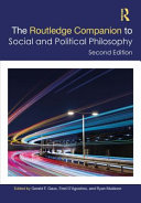 The Routledge Companion To Social And Political Philosophy Gerald Gaus