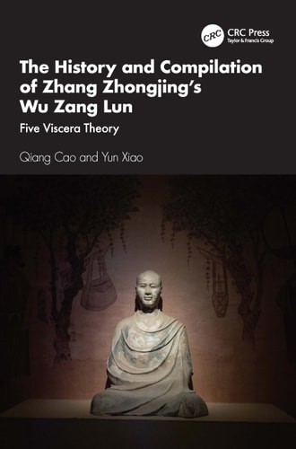 The History And Compilation Of Zhang Zhongjings Wu Zang Lun 1 Qiang Cao