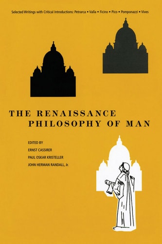 The Renaissance Philosophy Of Man 1st Ernst Cassirer Paul Oskar Kristeller