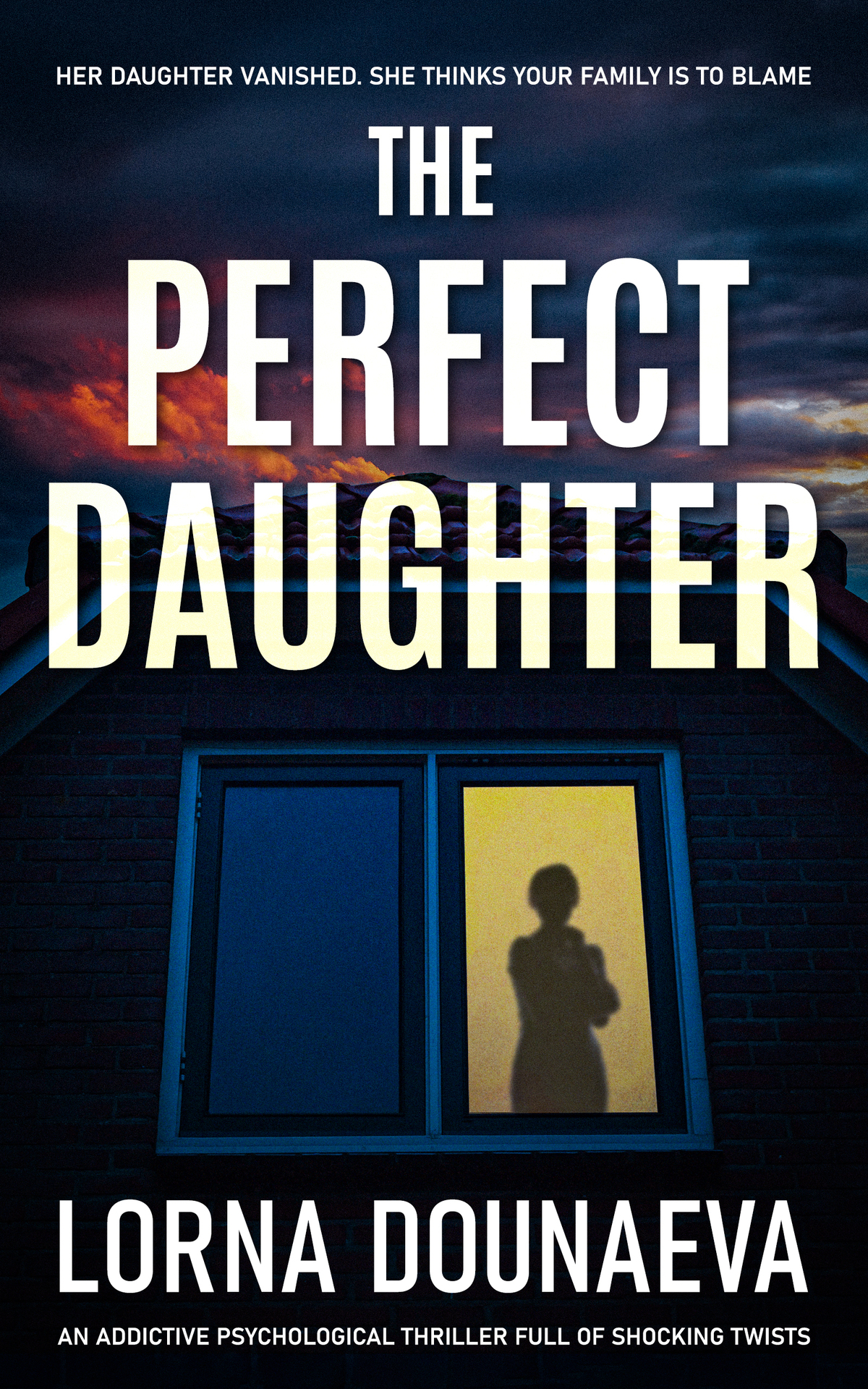 The Perfect Daughter Lorna Dounaeva