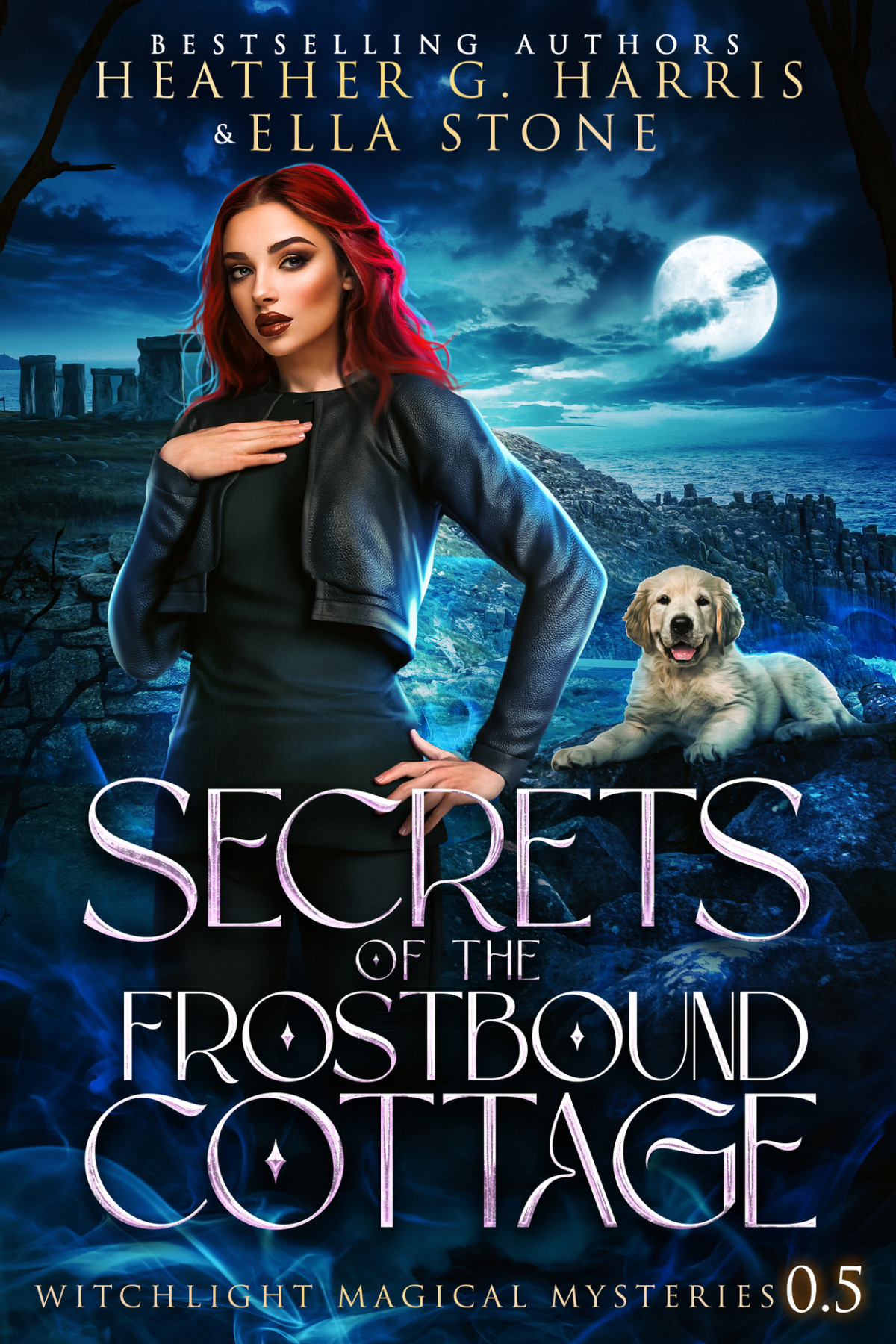Secrets Of The Frostbound Cottage Witchlight Magical Mystery 05 1st Edition Heather G Harris Ella Stone