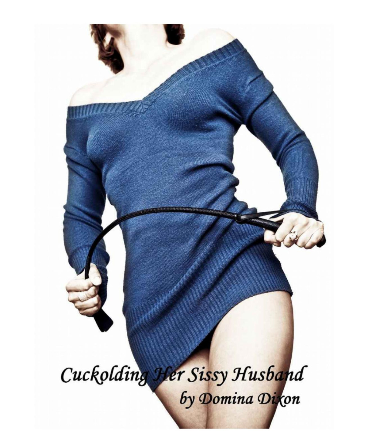 Cuckolding Her Sissy Husband Domina Dixon