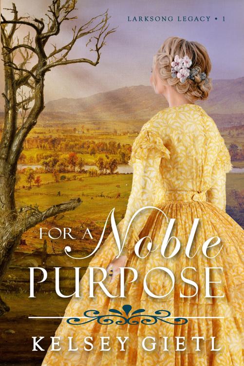 For A Noble Purpose Kelsey Gietl