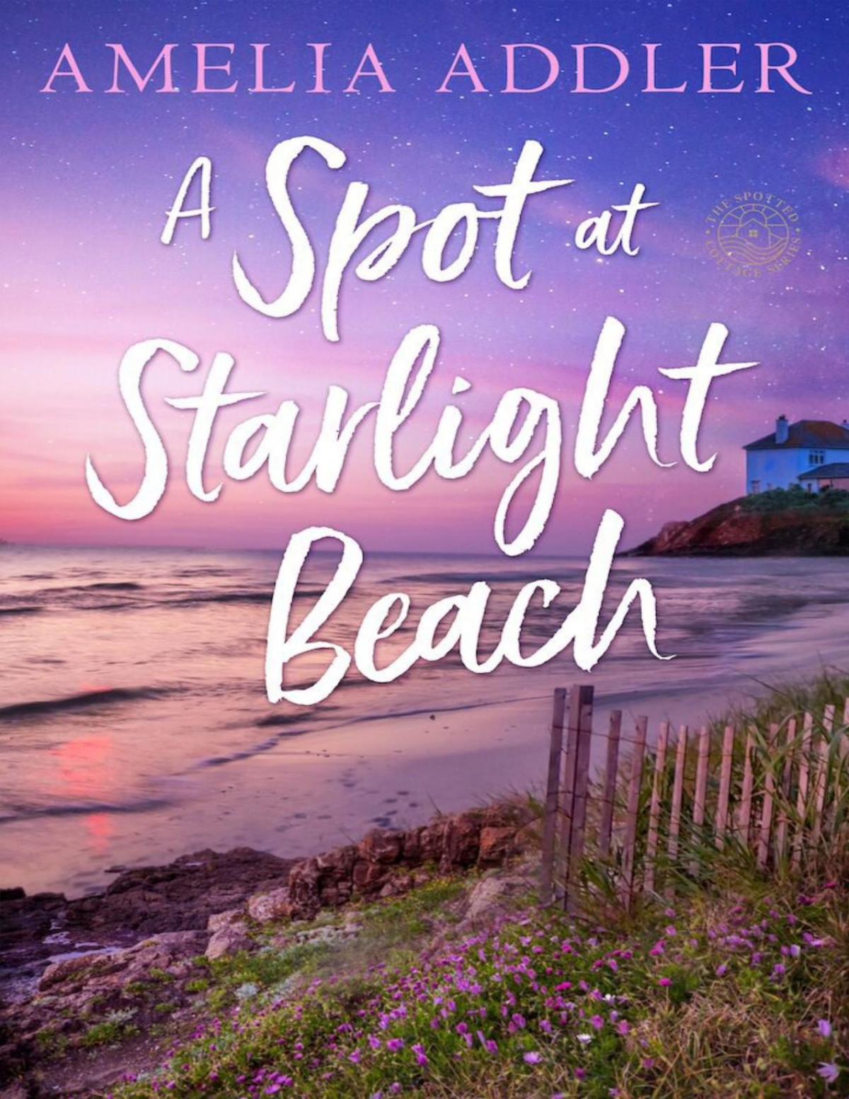 A Spot At Starlight Beach Amelia Addler
