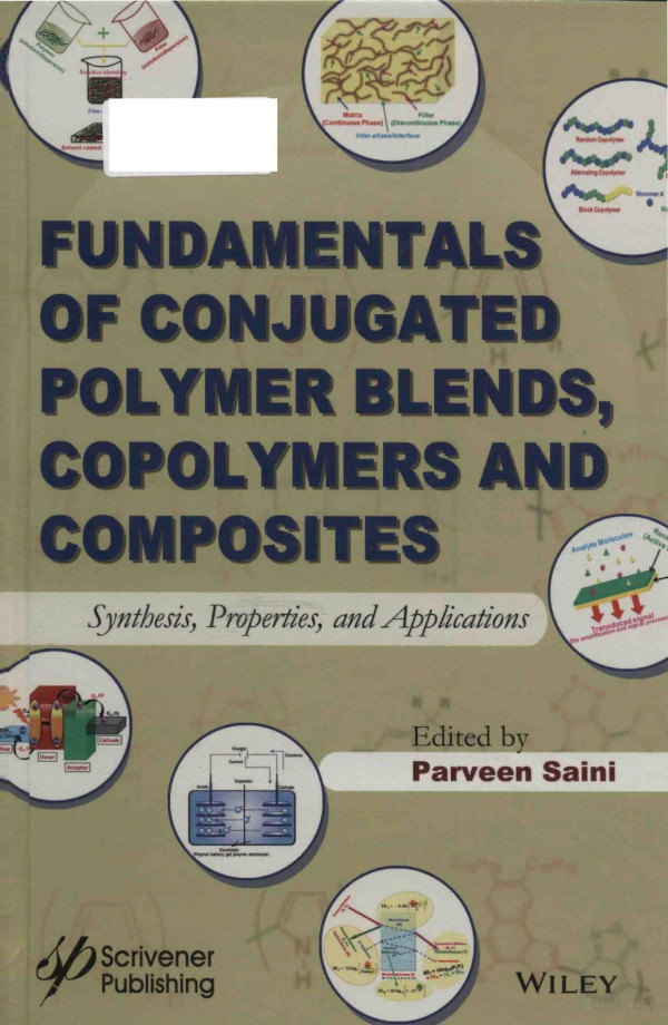 Fundamentals Of Conjugated Polymer Blends Copolymers And Composites Synthesis Properties And Applications 2015th Edition Parveen Saini