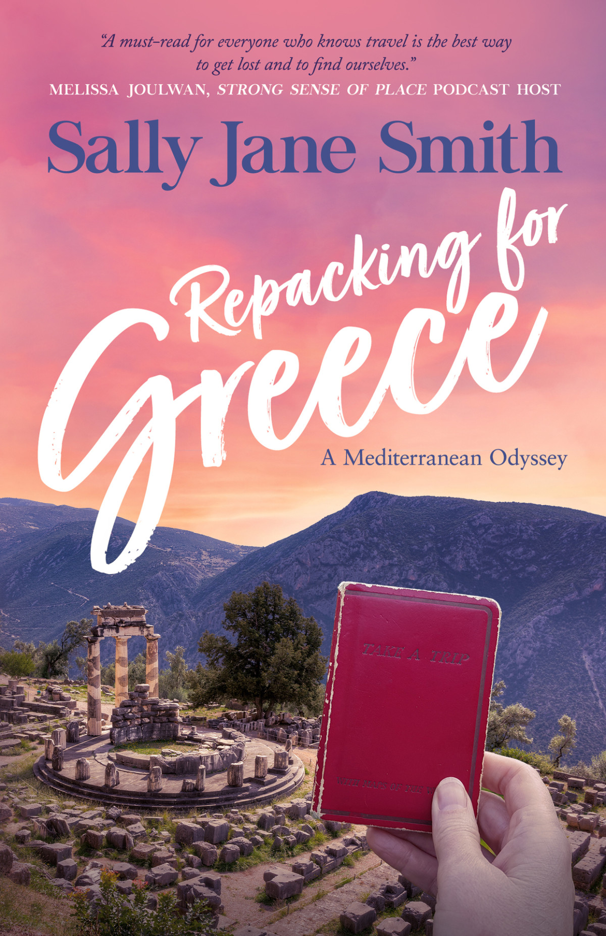 Repacking For Greece A Mediterranean Odyssey Packing For Greece Travel Series Smith