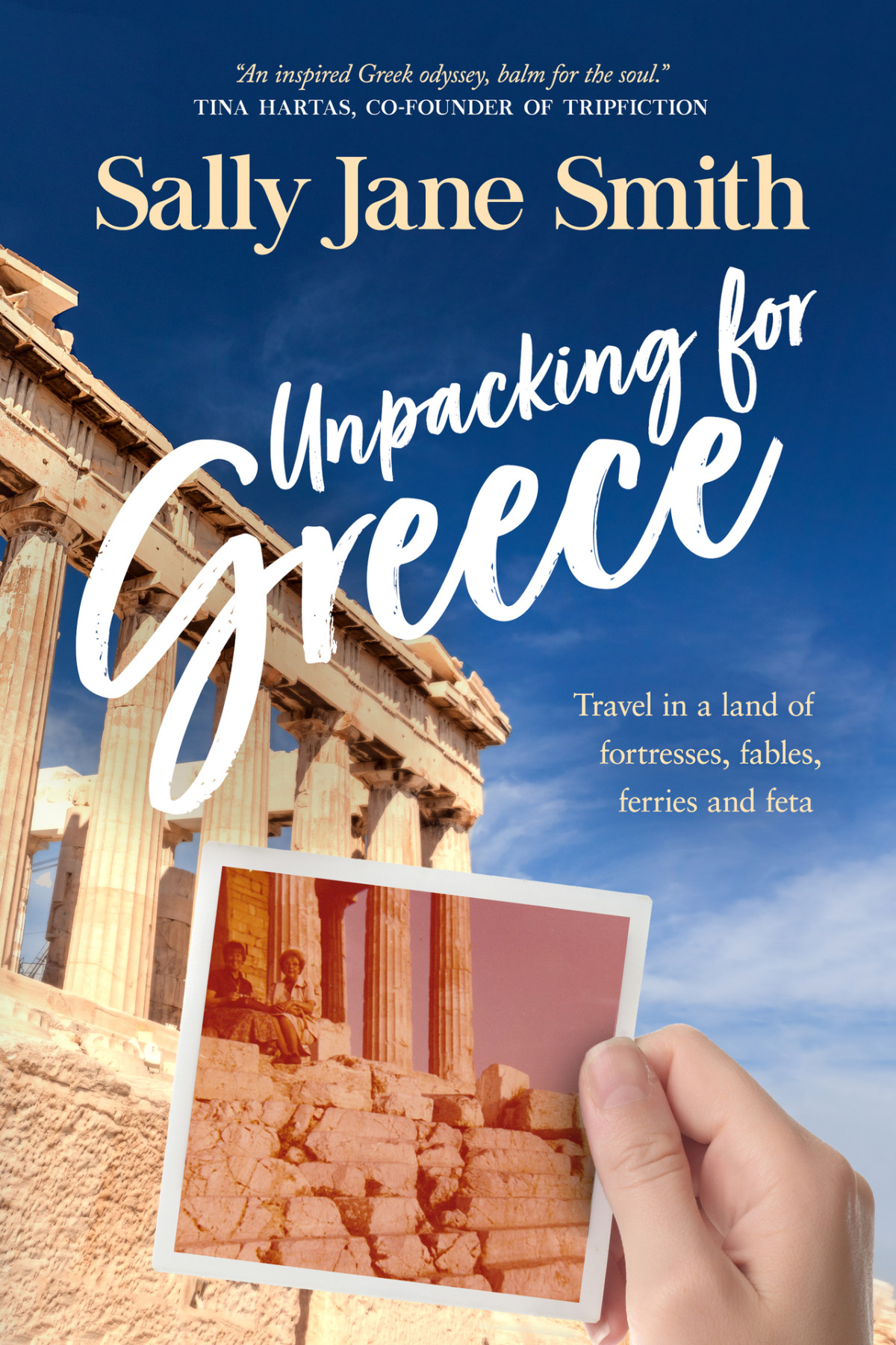 Unpacking For Greece Travel In A Land Of Fortresses Fables Ferries And Feta Packing For Greece Travel Series Smith