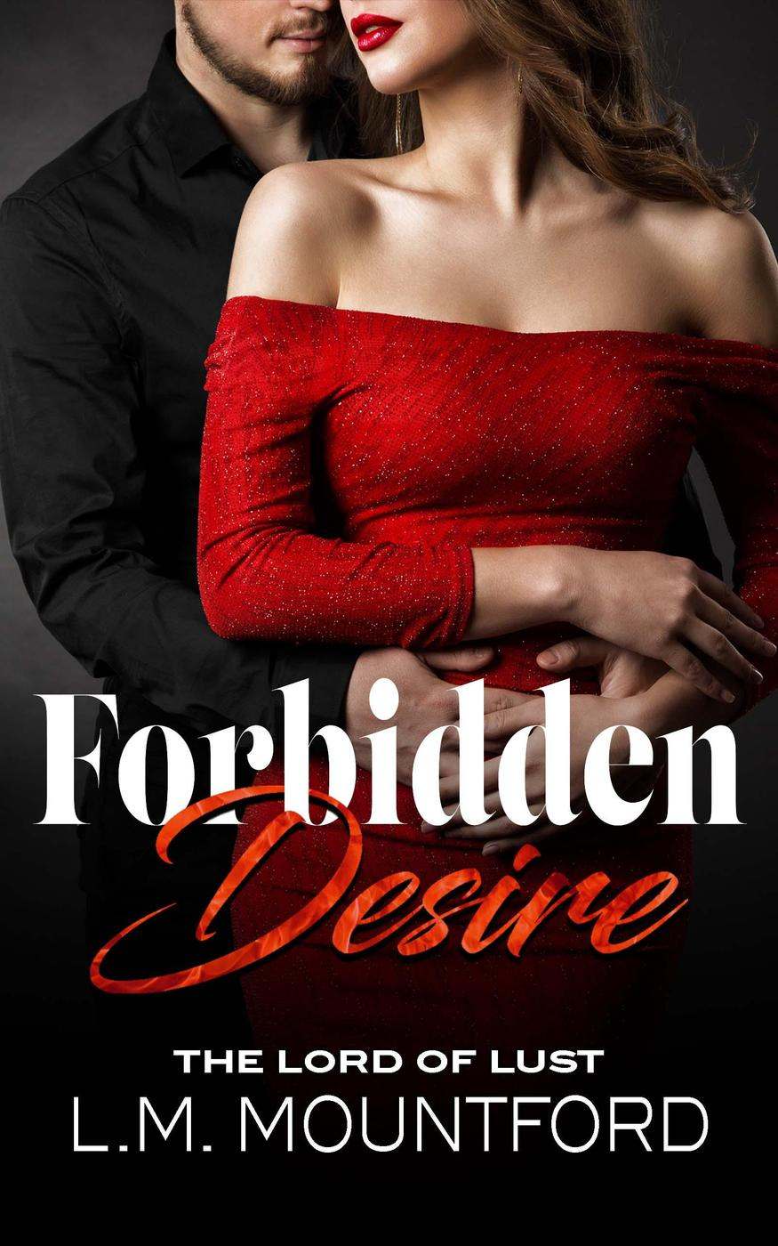 Forbidden Desire Preview 1st Edition Lm Mountford