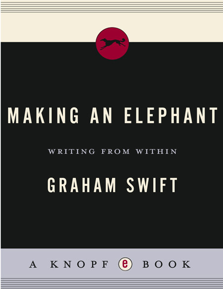 Making An Elephant Graham Swift