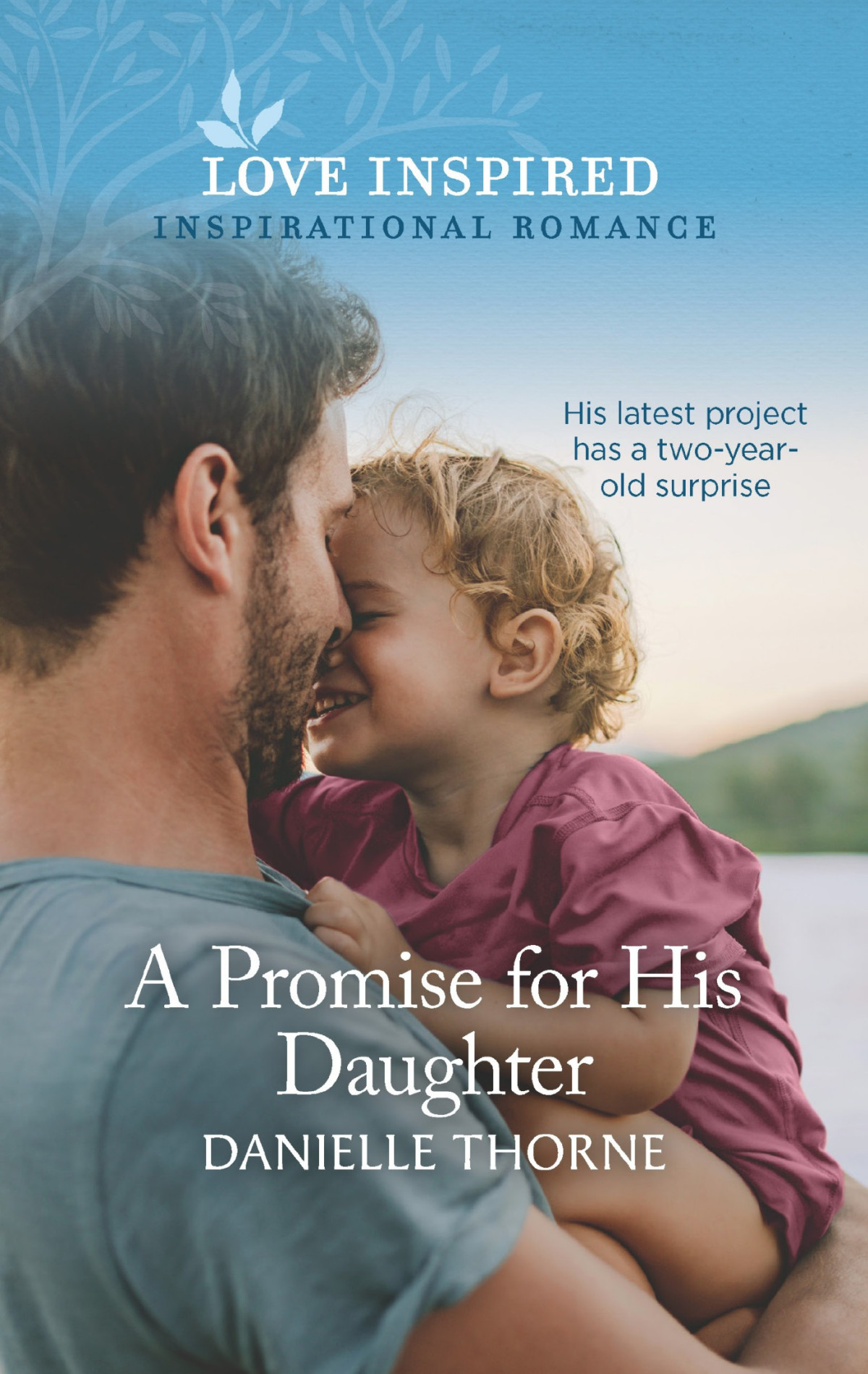 A Promise For His Daughter Danielle Thorne