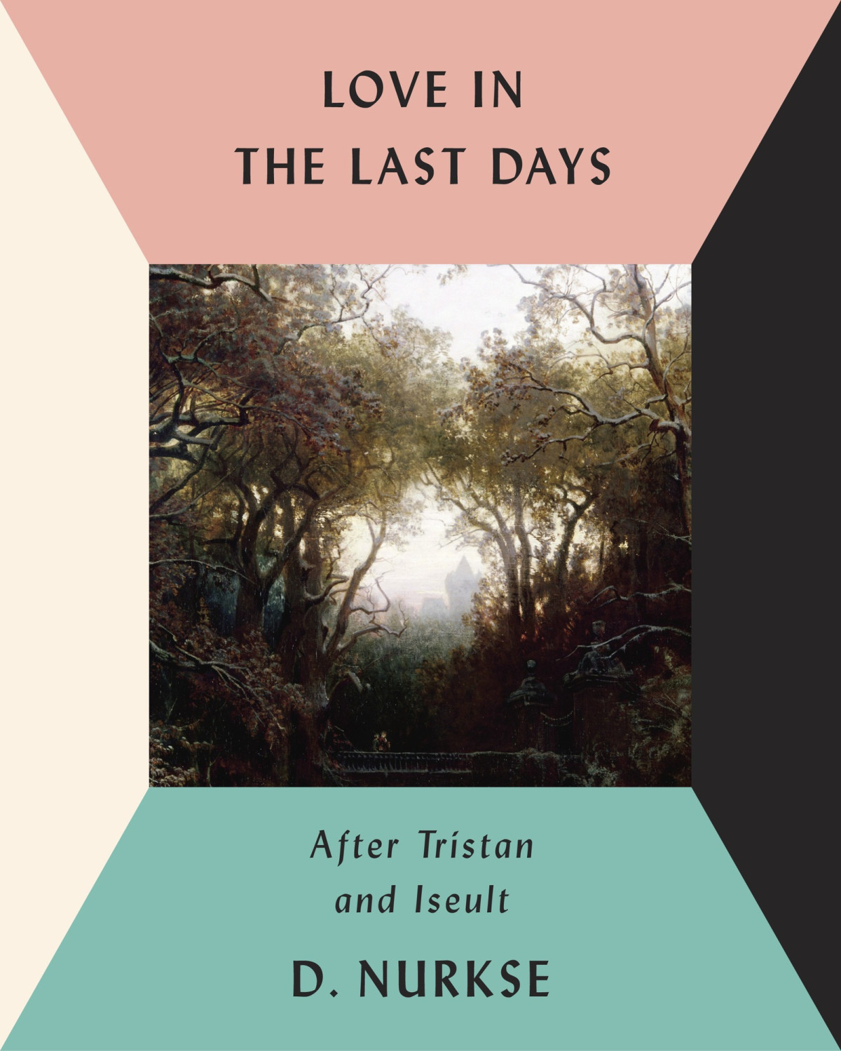 Love In The Last Days D Nurkse