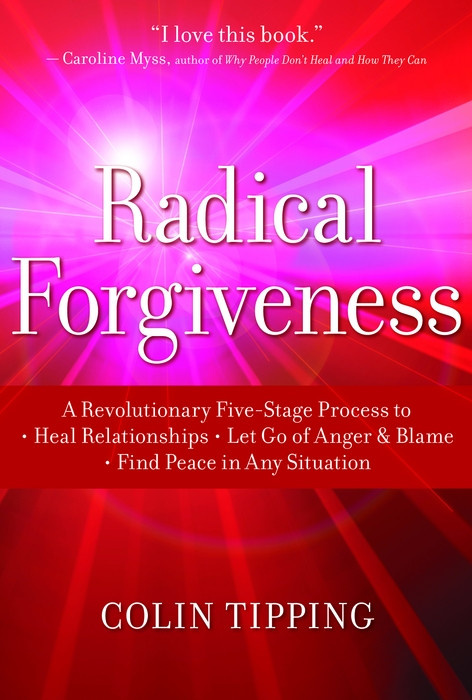 Radical Forgiveness Colin Tipping