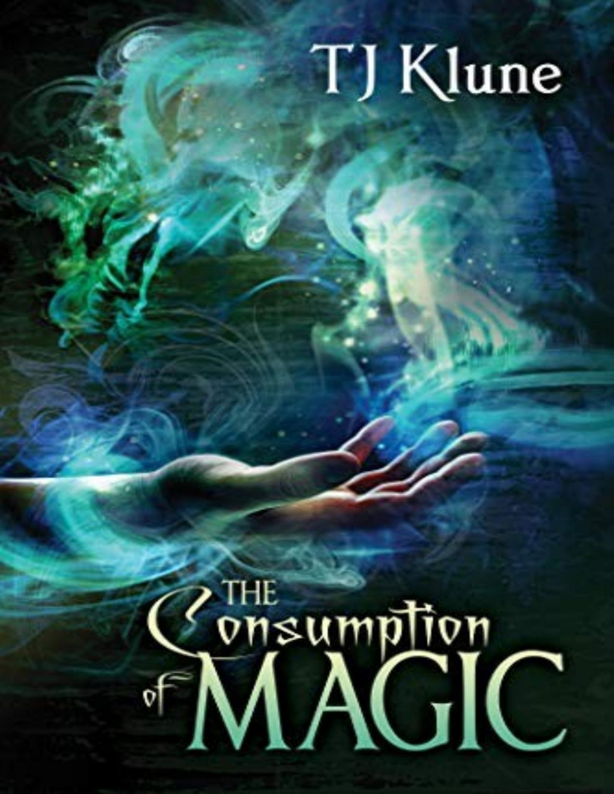 Tales From Verania 3 The Consumption Of Magic Tj Klune