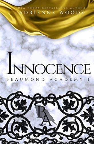 Beaumond Academy 1 Innocence Adrienne Woods