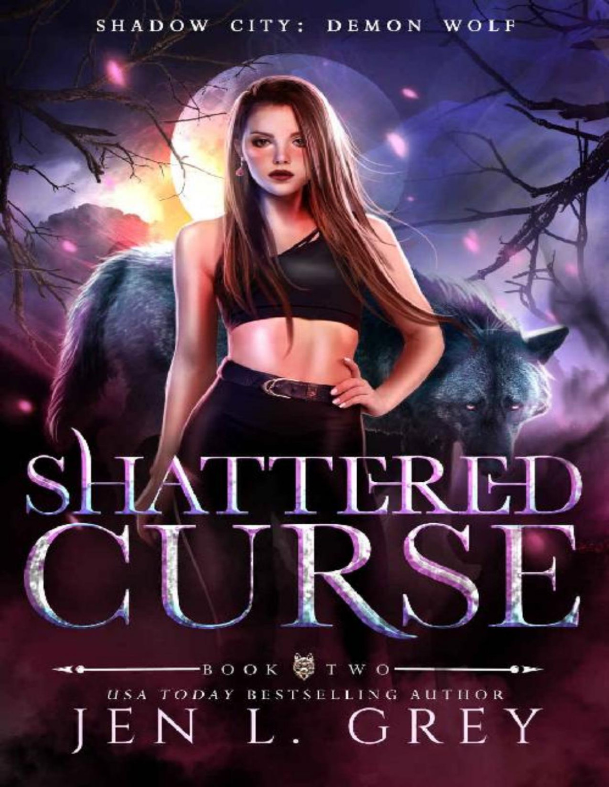 Shadow City Demon Wolf 2 Shattered Curse Jen L Grey