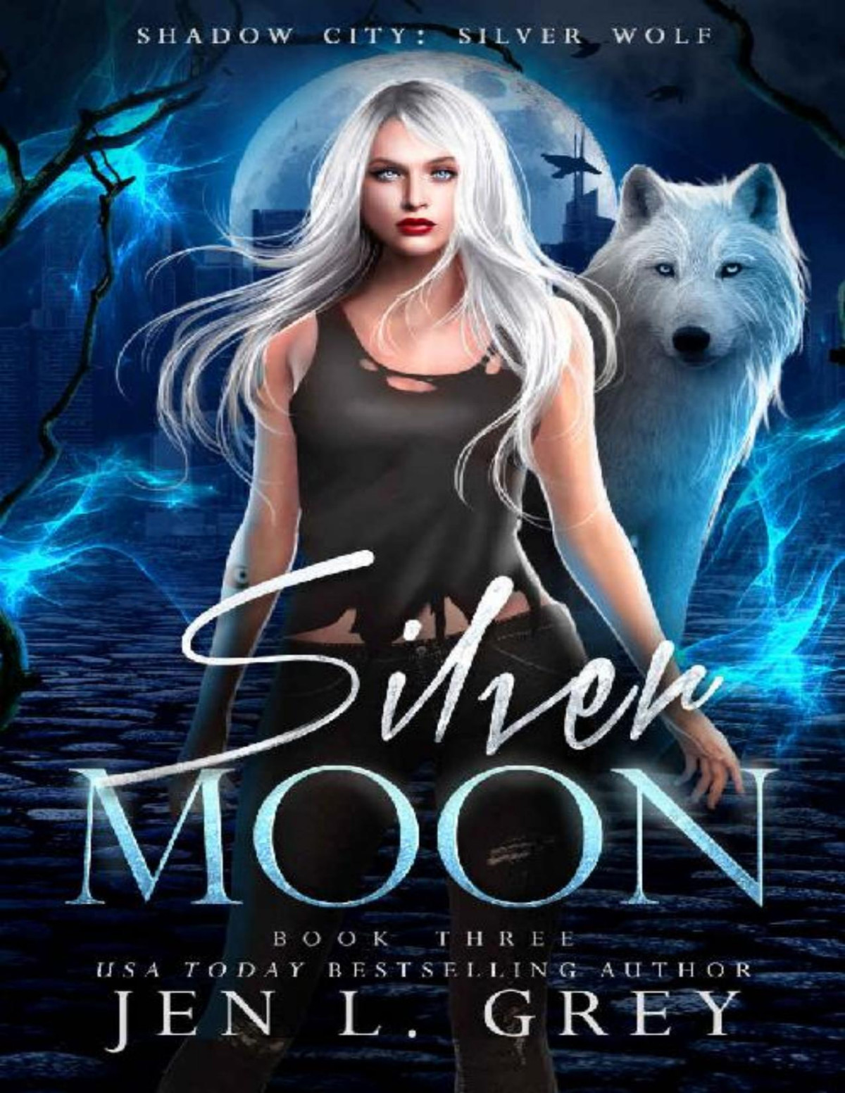 Shadow City Silver Wolf 3 Silver Moon Jen L Grey