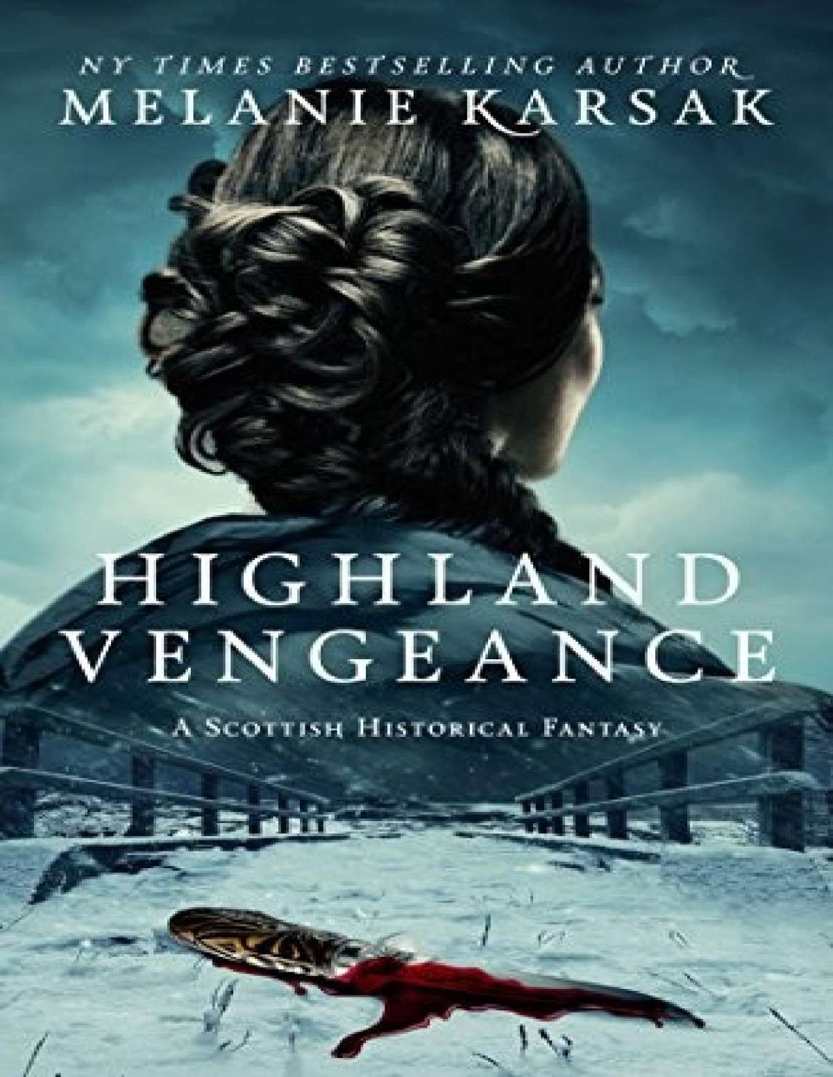 Celtic Blood 3 Highland Vengeance Melanie Karsak