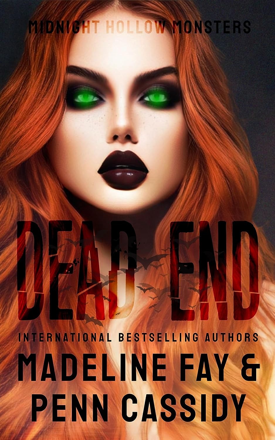 Dead End Midnight Hollow Monsters Penn Cassidy Madeline Fay