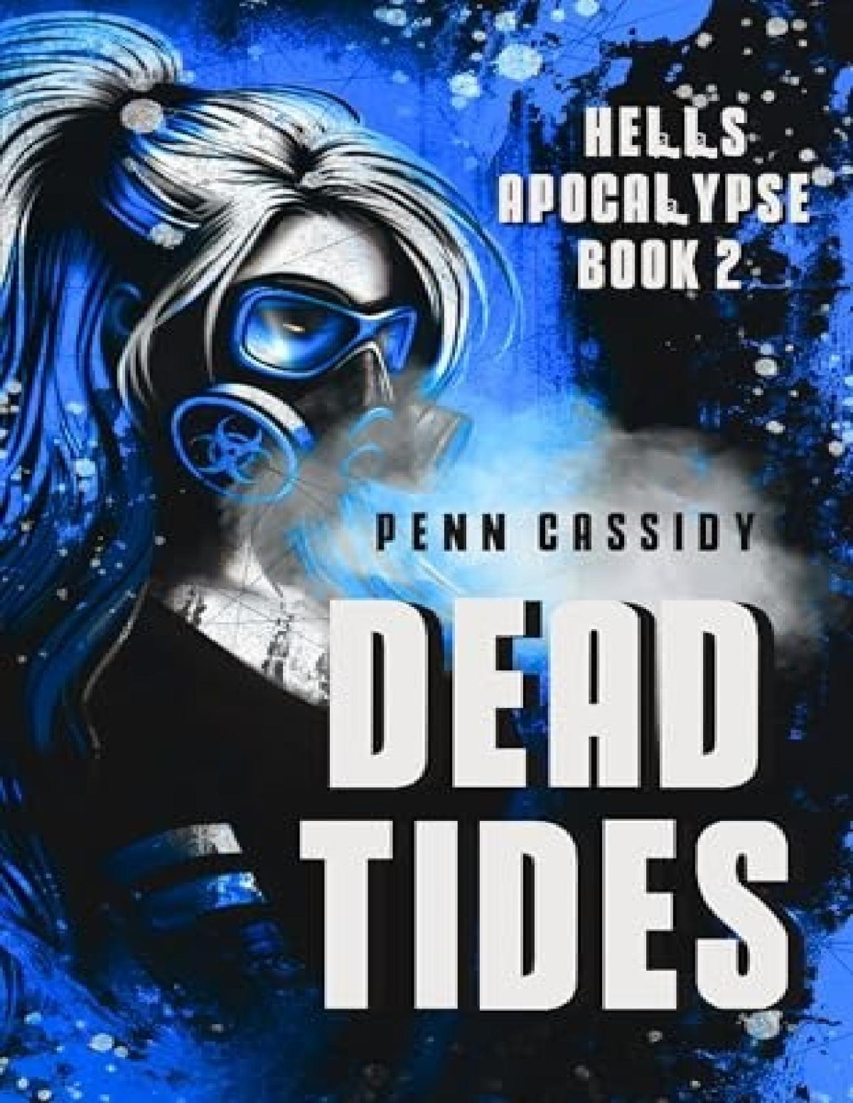 Hells Apocalypse 2 Dead Tides Penn Cassidy
