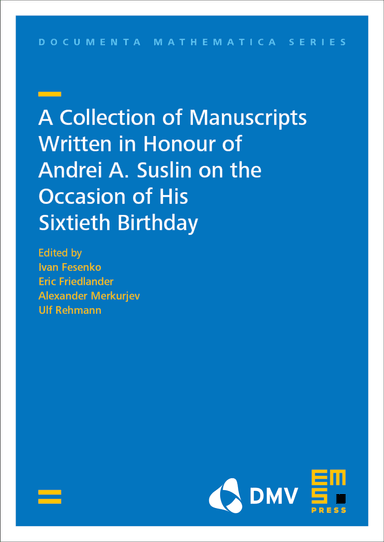 A Collection Of Manuscripts Written In Honour Of Andrei A Suslin On The Occasion Of His Sixtieth Birthday Ivan Fesenko