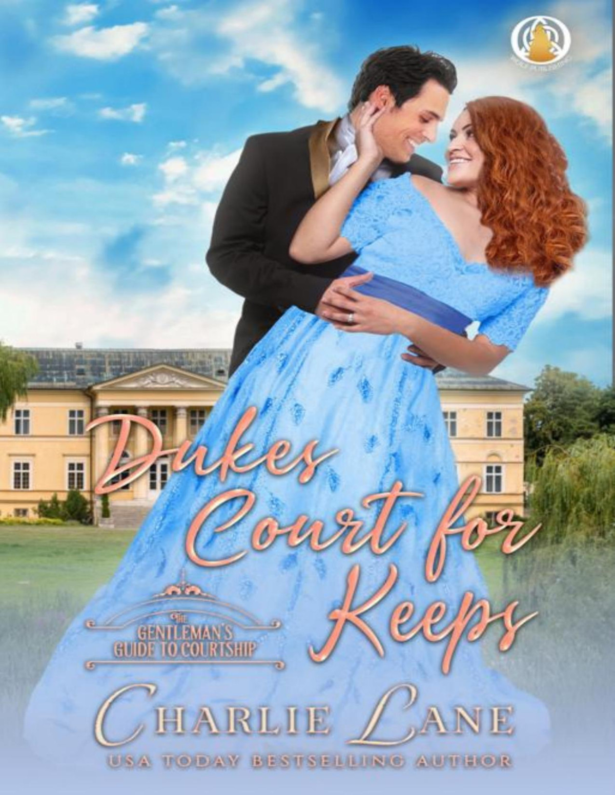 Dukes Court For Keeps A Gentlemans Guide To Courtship Book 6 Charlie Lane