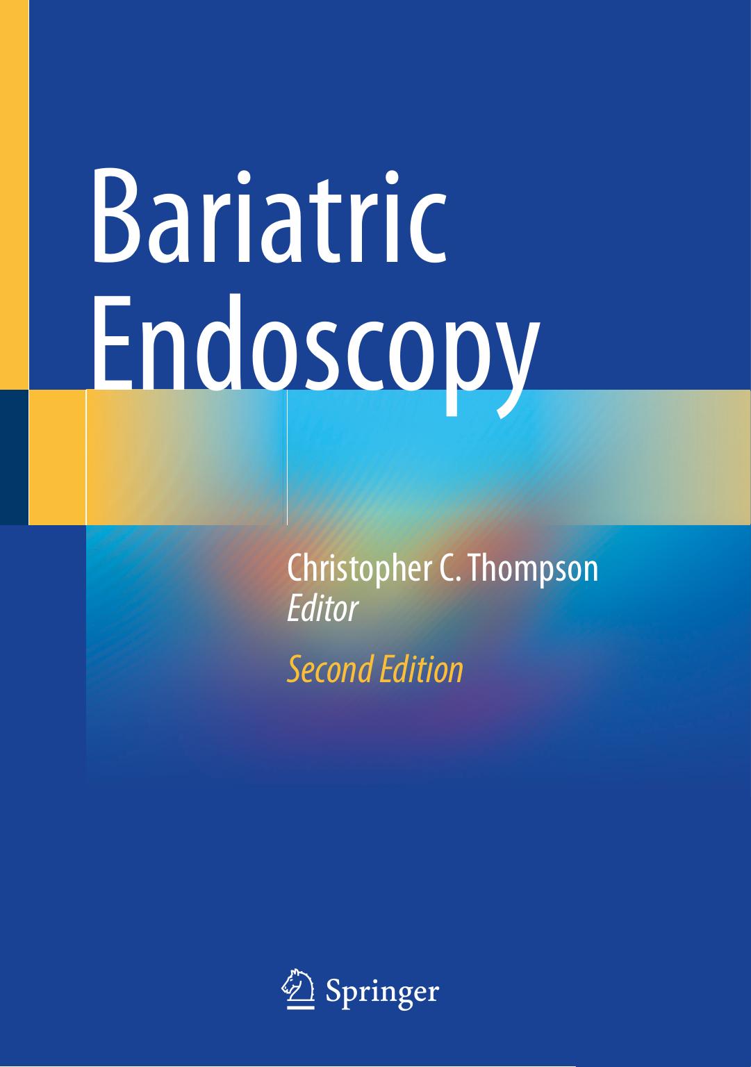 Bariatric Endoscopy 2nd Edition Christopher C Thompson