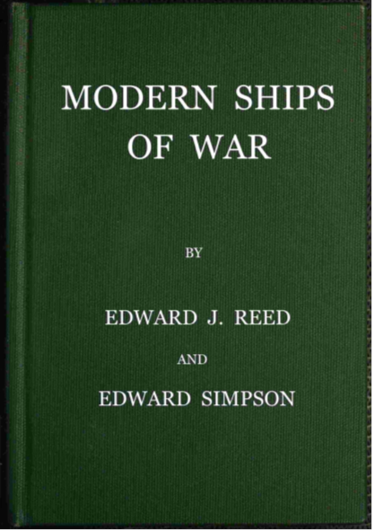 Modern Ships Ofwwar Sir Edward J Reed Edward Simpson