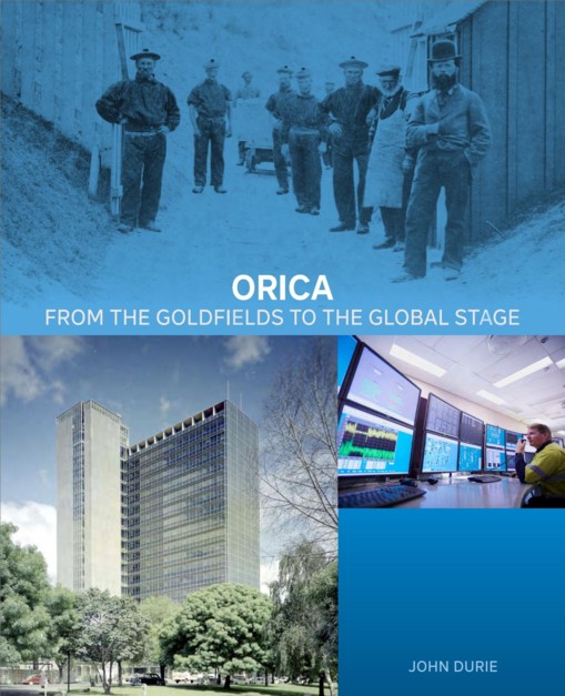 Orica From The Goldfields To The Global Stage John Durie