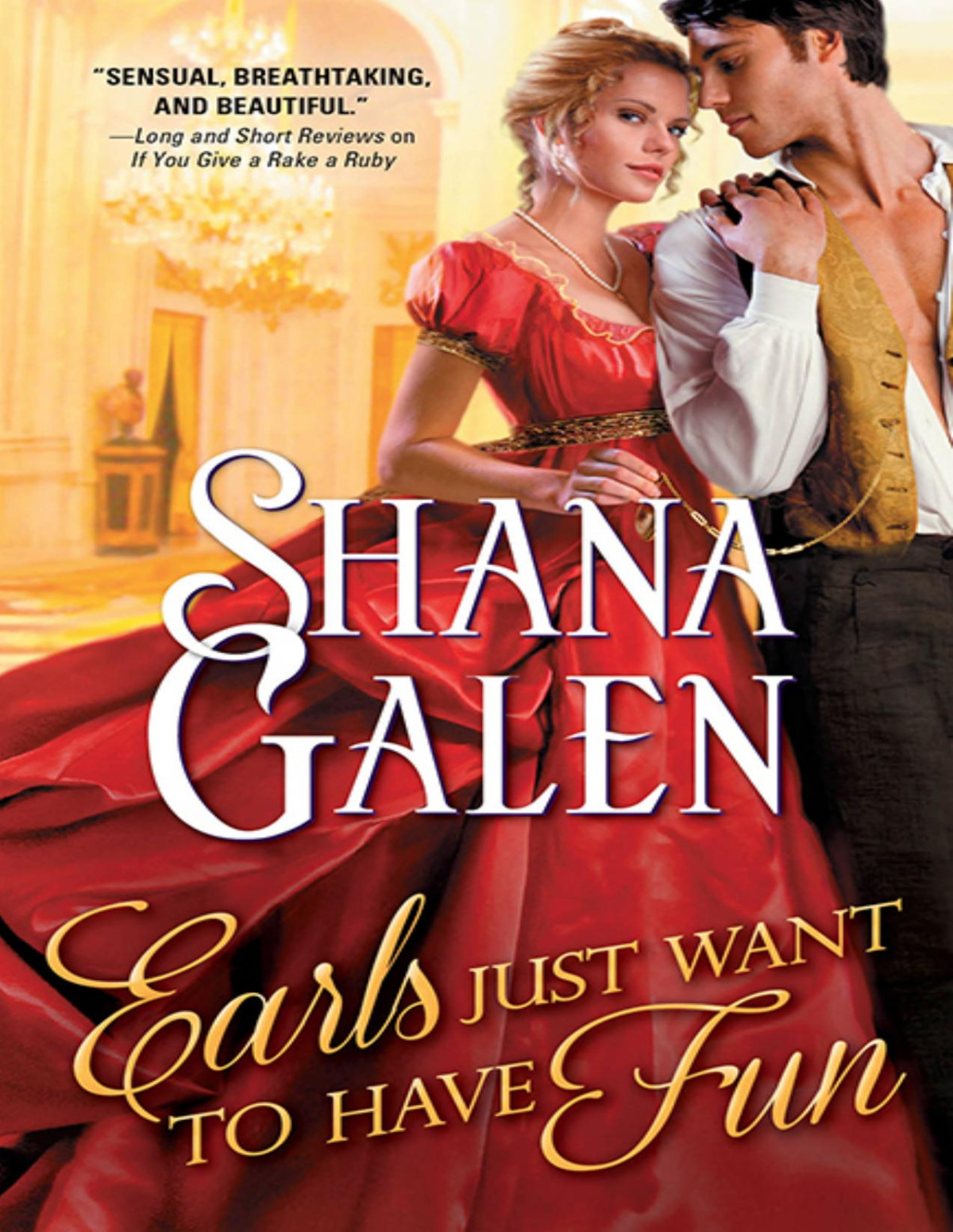 Earls Just Want To Have Fun Shana Galen