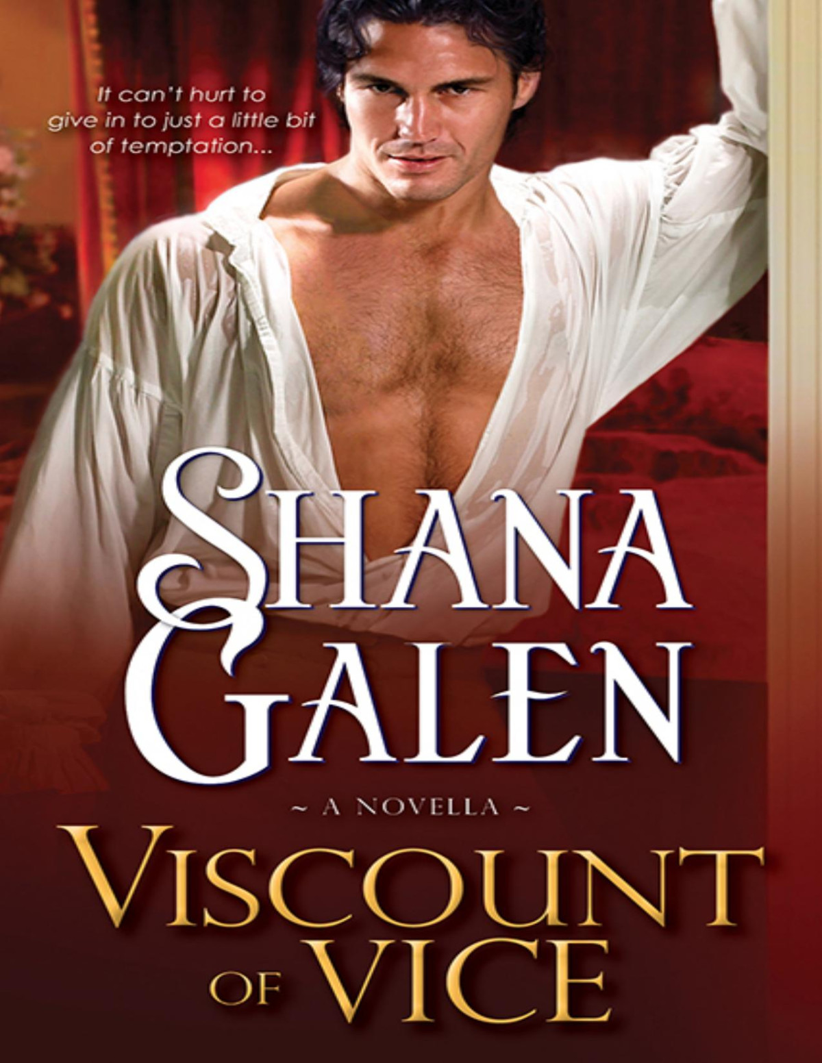 Viscount Of Vice Shana Galen