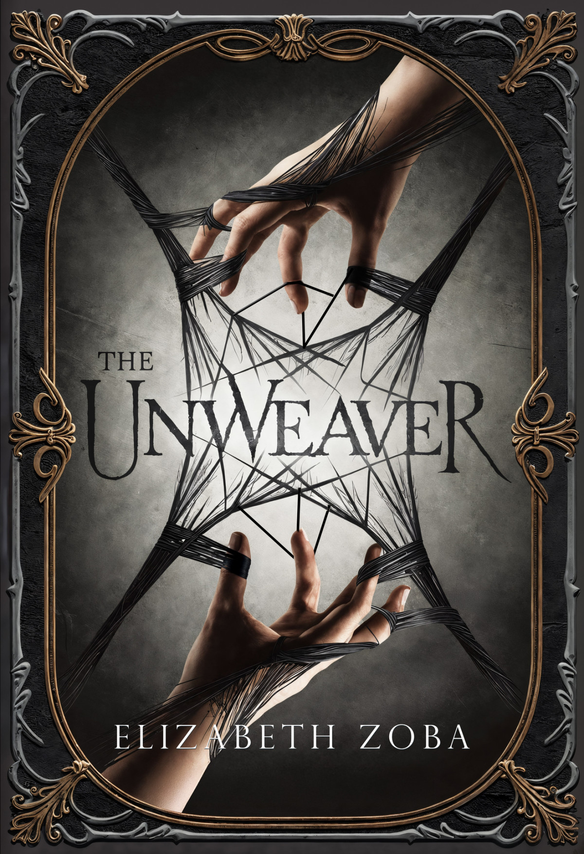 The Unweaver Dark Fantasy Romance Unwoven Fates Book 1 Elizabeth Zoba