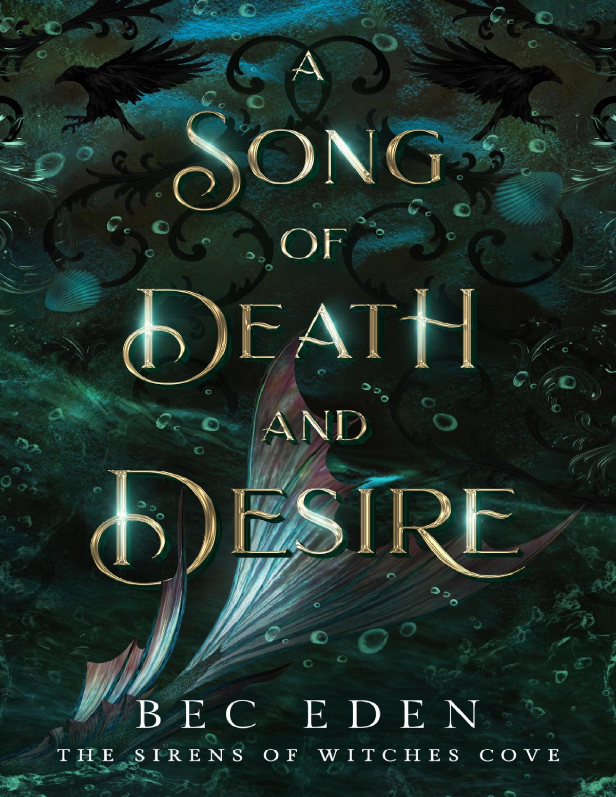 A Song Of Death And Desire The Sirens Of Witches Cove Bec Eden