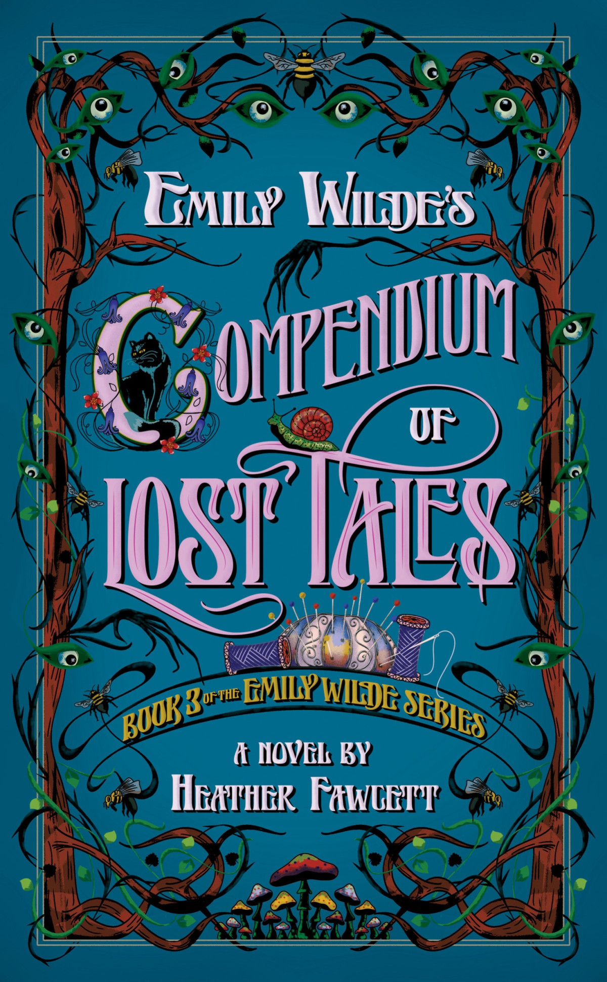 Emily Wildes Compendium Of Lost Tales Heather Fawcett