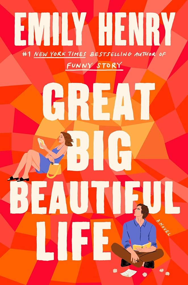 Great Big Beautiful Life Emily Henry